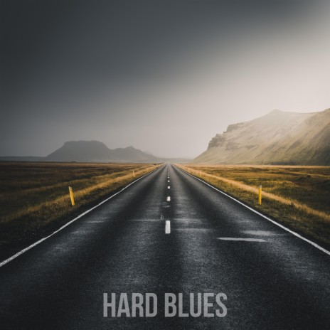 Hard Blues | Boomplay Music