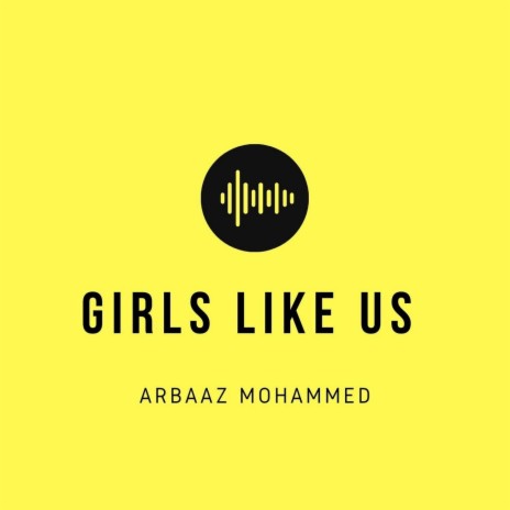 Girls Like Us | Boomplay Music