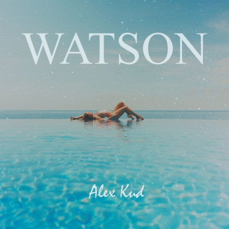 Watson | Boomplay Music