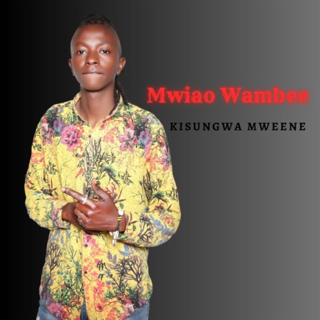 Mwiao Wambee | Boomplay Music