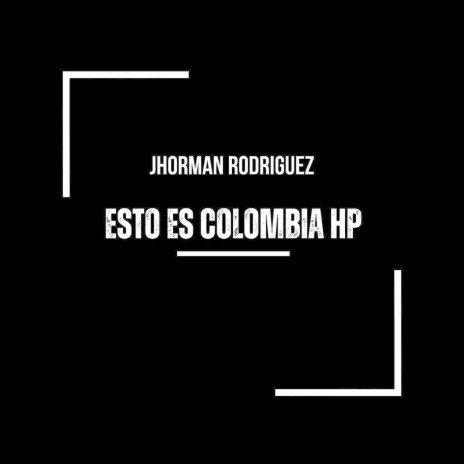 Esto Es Colombia Hp | Boomplay Music