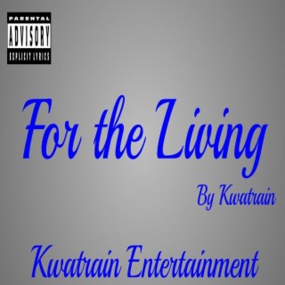 For The Living