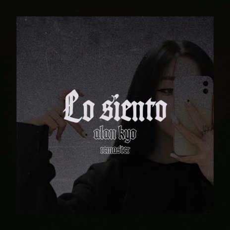 lo siento | Boomplay Music