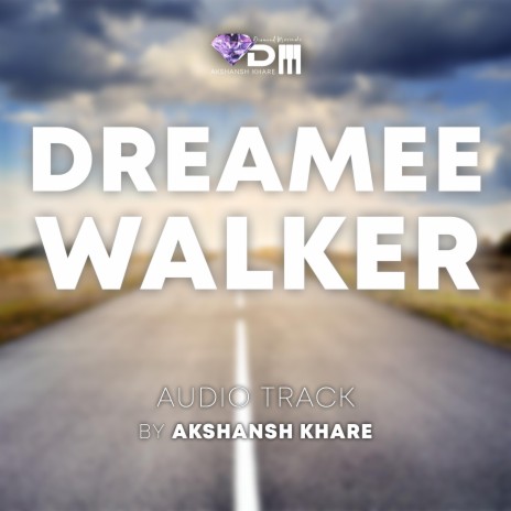 Dreamee Walker