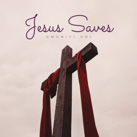 Jesus Saves | Boomplay Music
