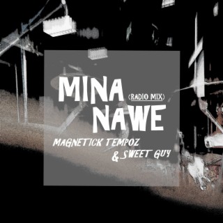 Mina Nawe (Radio Mix)