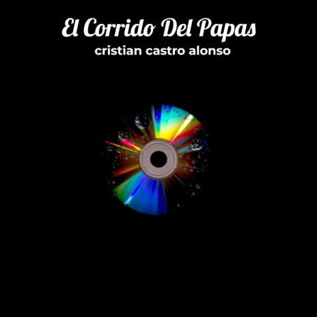 El Corrido Del Papas | Boomplay Music