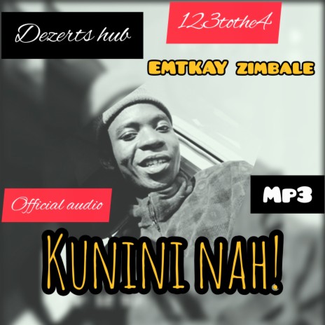 Kunini Nah! | Boomplay Music