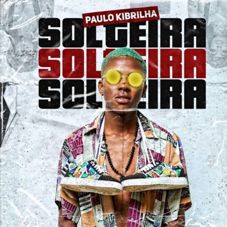 Solteira | Boomplay Music