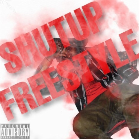 Shutup Freestyle | Boomplay Music