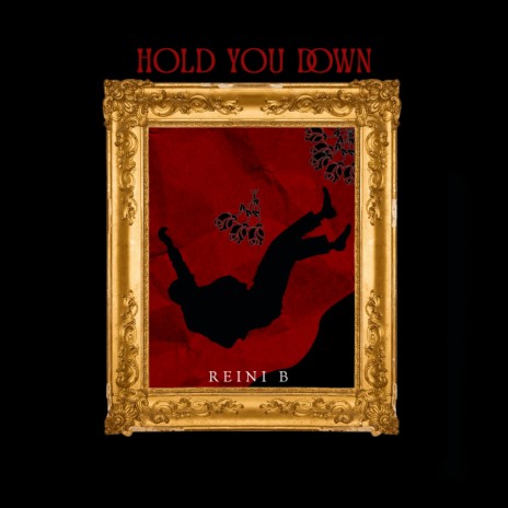 hold you down | Boomplay Music