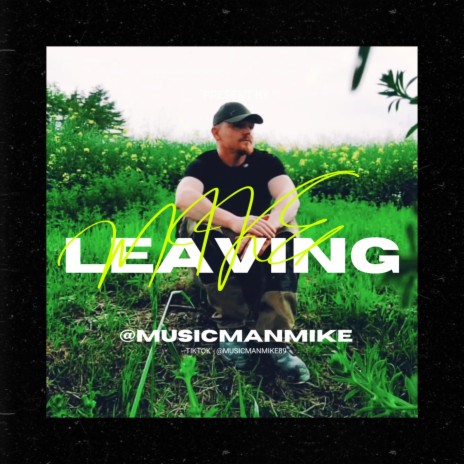 LEAVING | Boomplay Music