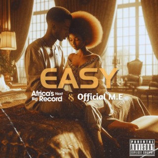 Easy ft. Official M.E lyrics | Boomplay Music