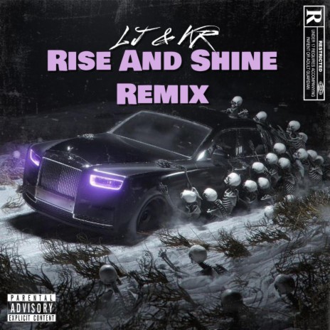 Rise And Shine (Remix) ft. Official_Kr | Boomplay Music