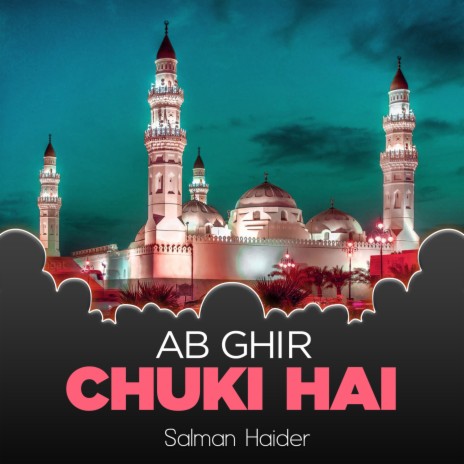 Ab Ghir Chuki Hai | Boomplay Music