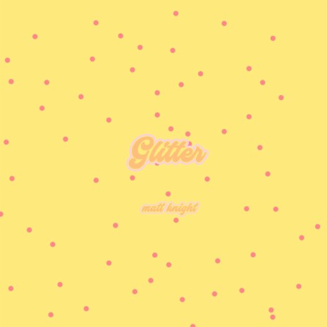 Glitter | Boomplay Music