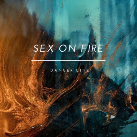 Sex on Fire | Boomplay Music