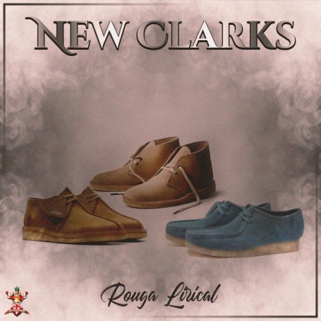 New Clarks | Boomplay Music