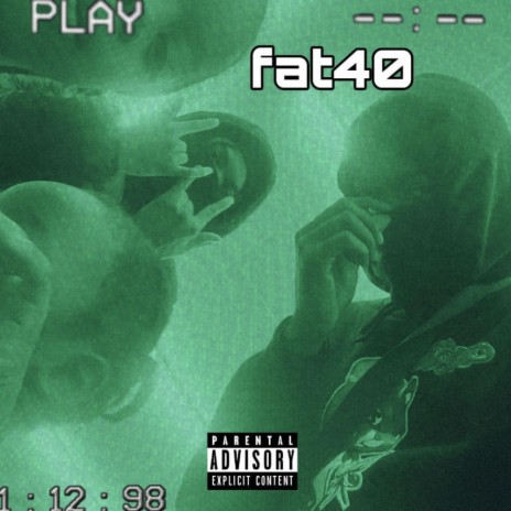 FAT40 ft. Amg lilkay | Boomplay Music