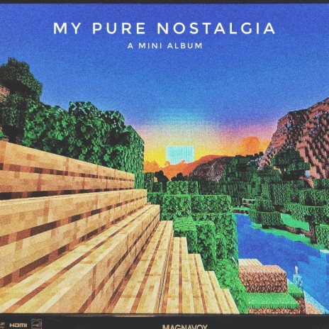 My Pure Nostalgia (Whole Epic) | Boomplay Music