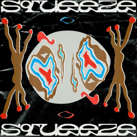 Squeeze | Boomplay Music