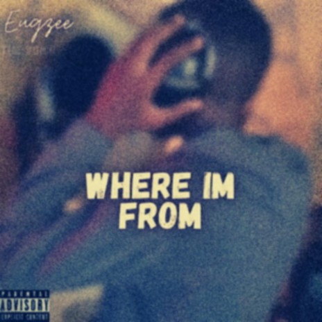 Where I'm from | Boomplay Music