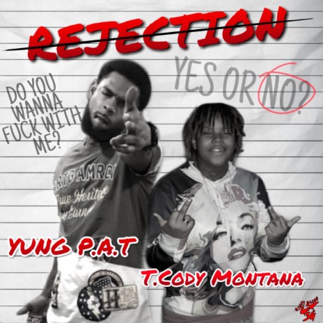 Rejection ft. Yung P.A.T | Boomplay Music