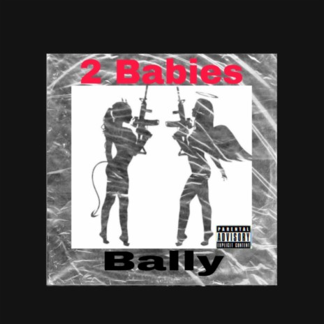 2 Babies | Boomplay Music