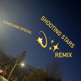 Shooting Stars (Remix)