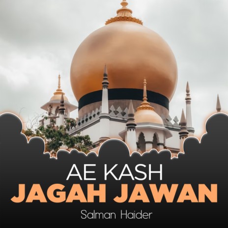 Ae Kash Jagah Jawan | Boomplay Music