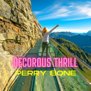 Decorous Thrill