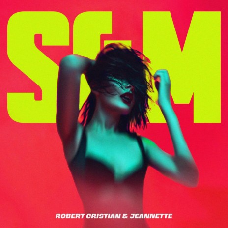 S&M ft. Jeannette | Boomplay Music