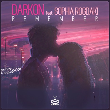 Remember ft. Sophia Rogdaki | Boomplay Music
