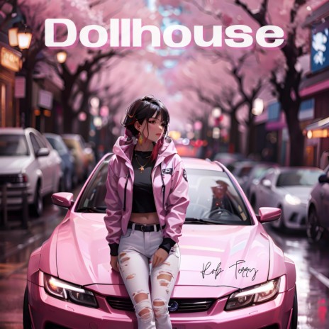 Dollhouse | Boomplay Music