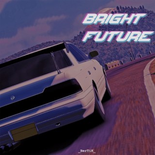 Bright Future