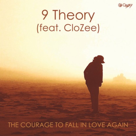 The Courage To Fall In Love Again ft. CloZee