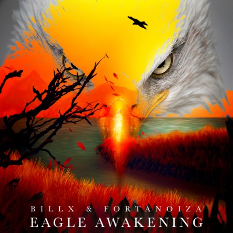Eagle Awakening ft. Fortanoiza | Boomplay Music