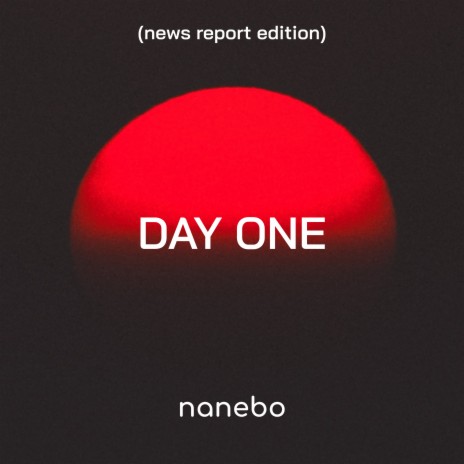 Day One (News Report Edition)