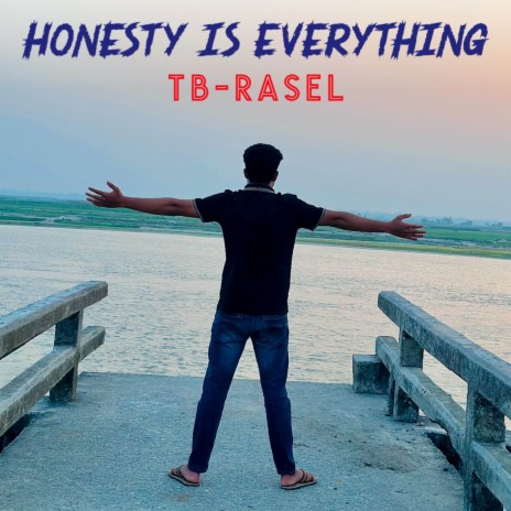 Honesty Is Everything | Boomplay Music