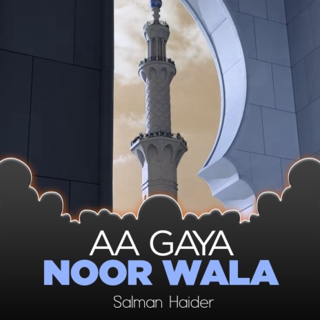 Aa Gaya Noor Wala | Boomplay Music