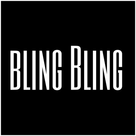 Bling Bling