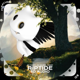 Riptide - 8D Audio