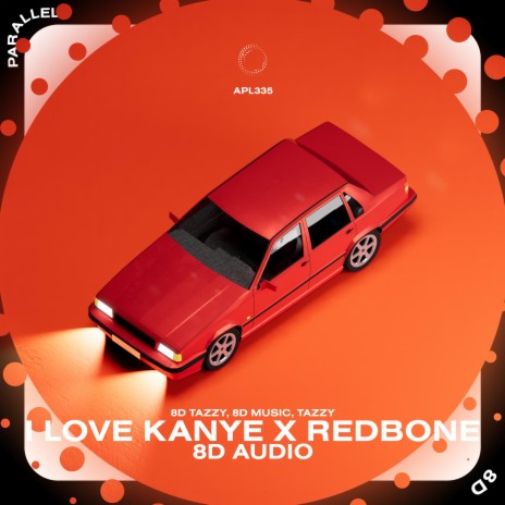 I Love Kanye x Redbone - 8D Audio ft. surround. & Tazzy