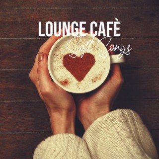 Lounge Cafè Soft Songs: Relaxing Jazz For The Holidays