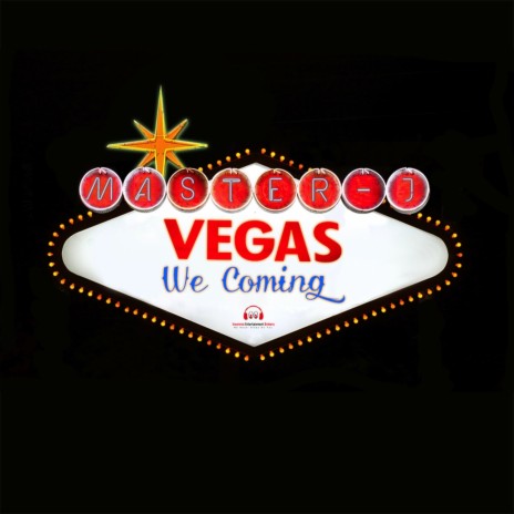 Vegas We Coming | Boomplay Music