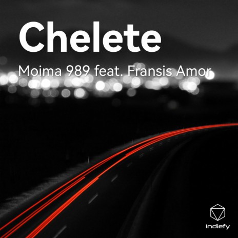 Chelete ft. Fransis Amor | Boomplay Music