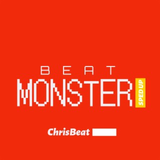 Beat Monster 2.0 (Sped Up)