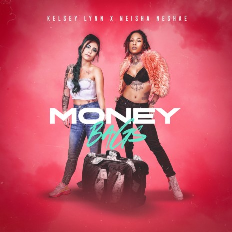 Money Bags ft. Neisha Neshae | Boomplay Music