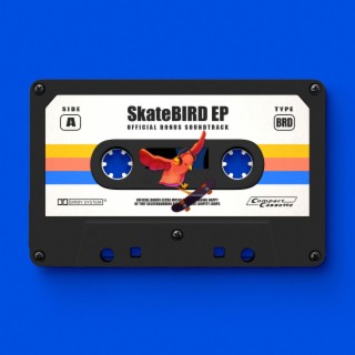 SkateBIRD EP Official Bonus Soundtrack