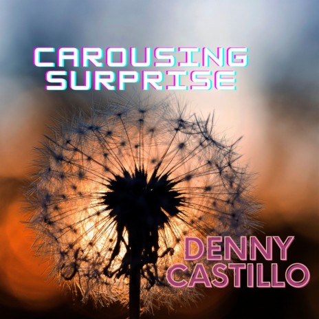 Carousing Surprise | Boomplay Music